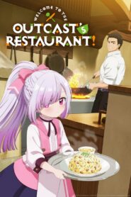 Welcome to the Outcast’s Restaurant!