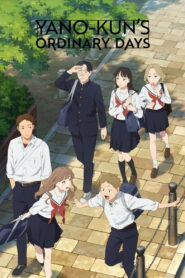 Yano-kun’s Ordinary Days