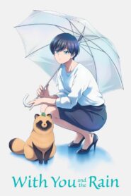 With You and the Rain